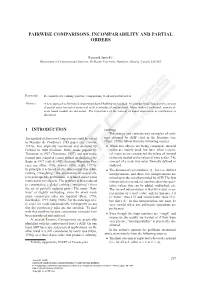 Pairwise Comparisons, Incomparability and Partial Orders