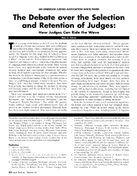The Debate Over the Selection and Retention of Judges: How Judges Can Ride the Wave