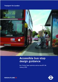 Transport for London. "Accessible Bus Stop Design Guidance."