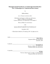 Managing Sound Sensitivity in Autism Spectrum Disorder: New Technologies for Customized Intervention