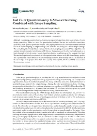 Fast Color Quantization by K-Means Clustering Combined with Image Sampling