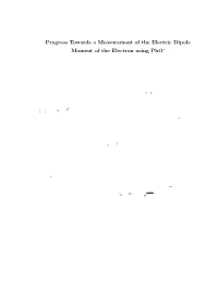 Progress Towards a Measurement of the Electric Dipole Moment of the Electron Using Pbo∗