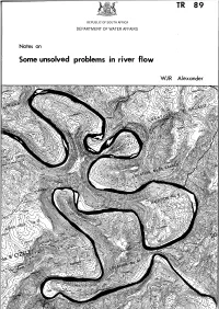 Some Unsolved Problems in River Flow