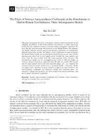 The Effect of Nonzero Autocorrelation Coefficients on the Distributions of Durbin-Watson Test Estimator: Three Autoregressive Models