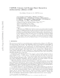 CASTOR: Centauro and Strange Object Research in Nucleus