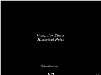 Computer Ethics Historical Notes