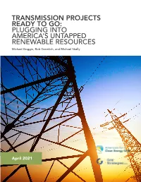 Transmission Projects Ready to Go: Plugging Into America's Untapped Renewable Resources