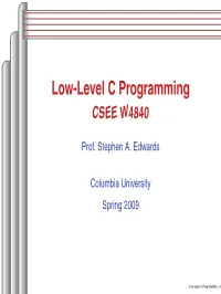 Low-Level C Programming CSEE W4840