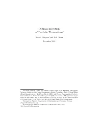 Optimal Execution of Portfolio Transactions∗