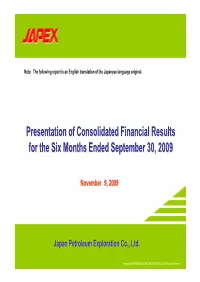 Presentation of Consolidated Financial Results for the Six Months