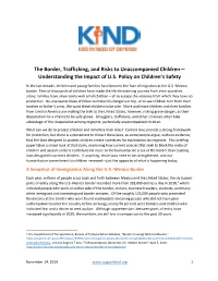 The Border, Trafficking, and Risks to Unaccompanied Children— Understanding the Impact of U.S