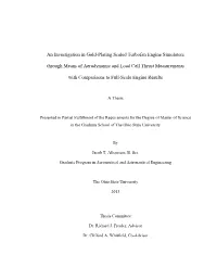 An Investigation in Gold-Plating Scaled Turbofan Engine Simulators
