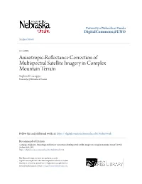 Anisotropic-Reflectance Correction of Multispectral Satellite Imagery in Complex Mountain Terrain Stephen B
