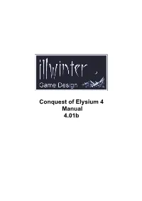 Conquest of Elysium 4 Manual 4.01B Table of Contents 1 Introduction
