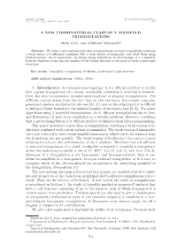A New Combinatorial Class of 3–Manifold Triangulations 1