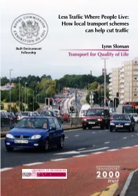 Less Traffic Where People Live: How Local Transport Schemes Can Help Cut Traffic