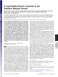 A Serpentinite-Hosted Ecosystem in the Southern Mariana Forearc