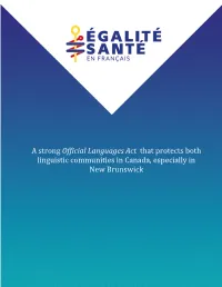 A Strong Official Languages Act That Protects Both Linguistic Communities in Canada, Especially In