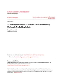 An Investigative Analysis of Skill Sets for Different Delivery Methods in the Building Industry