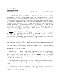 (I) a System Initially with Volume 10 Liters and Temperature T = 0◦C Is Compressed Adiabat- Ically to a State with Volume 5 Liters and Temperature T = 100◦C