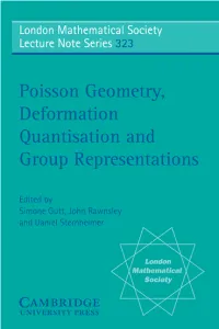 Poisson Geometry, Deformation Quantisation and Group Representations