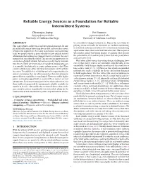 Reliable Energy Sources As a Foundation for Reliable Intermittent Systems