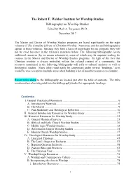 The Robert E. Webber Institute for Worship Studies Bibliography on Worship Studies Edited by Mark A
