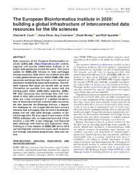The European Bioinformatics Institute in 2020: Building a Global Infrastructure of Interconnected Data Resources for the Life Sciences Charles E