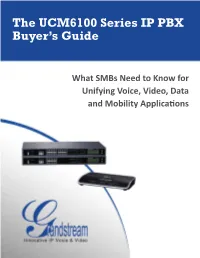The UCM6100 Series IP PBX Buyer's Guide