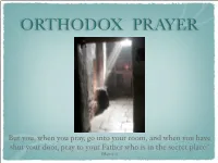 But You, When You Pray, Go Into Your Room, and When You Have Shut Your Door, Pray to Your Father Who Is in the Secret Place” (Matt 6:6) Question