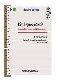 Joint Degrees in Serbia Examples of Best Practice: Joinsee Tempus Project
