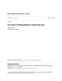 The Tragic Io: Defining Identity in a Democratic Age