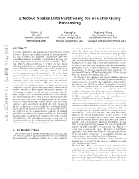 Effective Spatial Data Partitioning for Scalable Query Processing