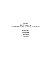 NSF Workshop on Social Organization of Science and Science Policy
