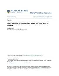 Police Deviancy: an Exploration of Issues and Ideas Moving Forward