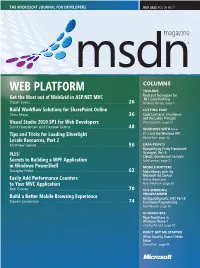WEB PLATFORM TOOLBOX Tools and Techniques for Get the Most out of Webgrid in ASP.NET MVC .NET Code Proﬁ Ling Stuart Leeks