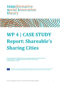 WP 4 | CASE STUDY Report: Shareable's Sharing Cities