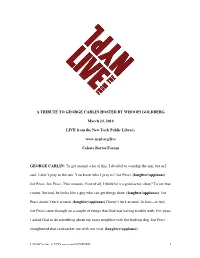 Livecarlin 3.24Transcriptqueries 1 a TRIBUTE to GEORGE CARLIN