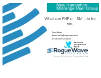 What Can PHP on IBM I Do for You