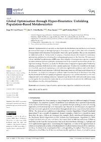 Global Optimisation Through Hyper-Heuristics: Unfolding Population-Based Metaheuristics