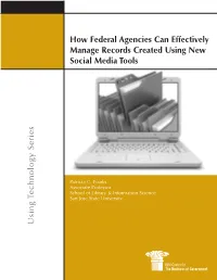 How Federal Agencies Can Effectively Manage Records Created Using New Social Media Tools