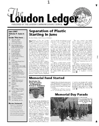 Loudon Ledger Loudon 6 7 8 9 4 5 2 3 Mission Statement… 23 27 31 16 17 18 14 15 11 12 13 10 I Inside This Issue… June 2007 9, Issue 6 Volume The