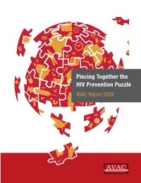 Piecing Together the HIV Prevention Puzzle AVAC Report 2009 Acknowledgments