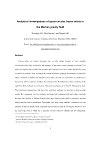Analytical Investigations of Quasi-Circular Frozen Orbits in The