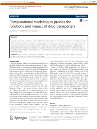 Computational Modeling to Predict the Functions and Impact of Drug Transporters Pär Matsson1,2* and Christel a S Bergström1,2*