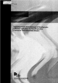 Experienced from Refurbishment of Metallography Cells and Application of a New Preparation Concept for Materialography Samples