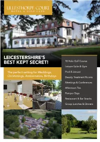 Leicestershire's Best Kept Secret!
