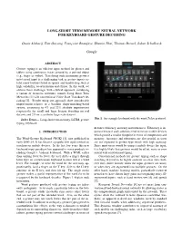 LONG SHORT TERM MEMORY NEURAL NETWORK for KEYBOARD GESTURE DECODING Ouais Alsharif, Tom Ouyang, Françoise Beaufays, Shumin Zhai