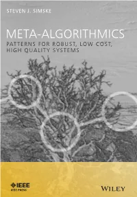 Meta-Algorithmics Patterns for Robust, Low Cost, High Quality Systems