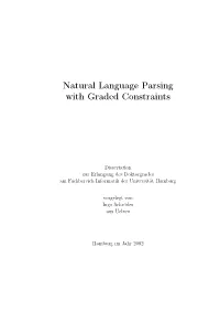 Natural Language Parsing with Graded Constraints